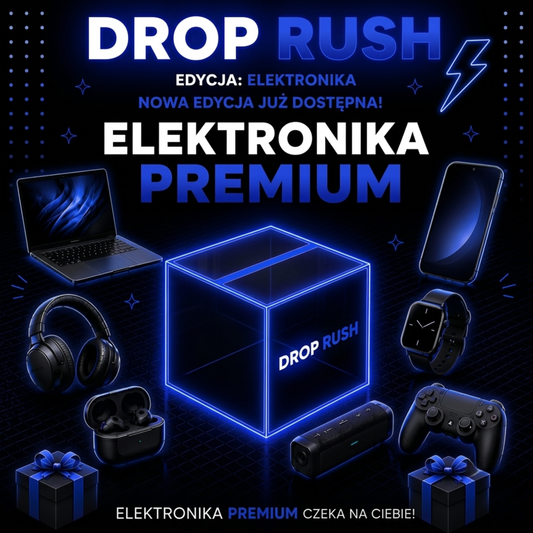 DROPRUSH (EDYCJA ELEKTRONIKA)