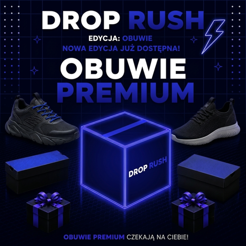 DROPRUSH (EDYCJA OBUWIE)