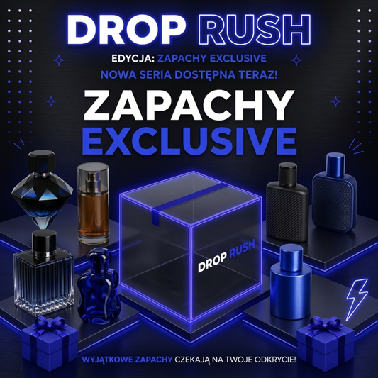 DROPRUSH (EDYCJA ZAPACHY)